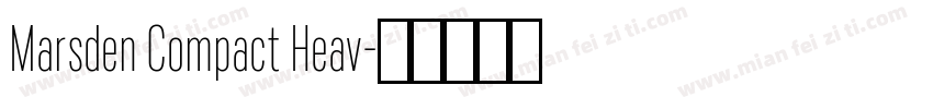 Marsden Compact Heav字体转换